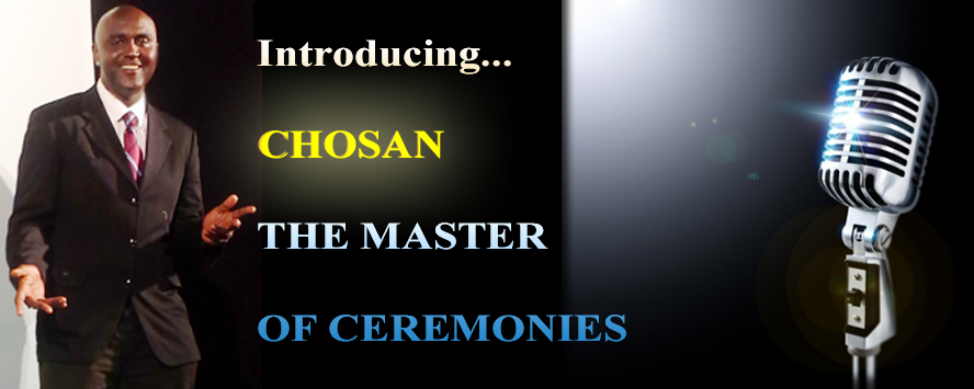 Chosan’s the Master of Ceremonies